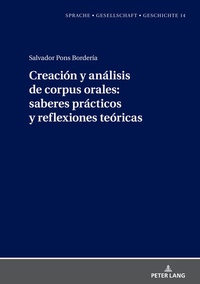 Abbildung von: Creación y análisis de corpus orales: saberes prácticos y reflexiones teóricas - Peter Lang Verlag