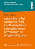 Abbildung von: Automatisierter Test numerischer Fehler in Softwaresystemen mit physikbasierten Berechnungen für eingebettete Systeme - Springer Vieweg