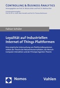 Cover: Loyalit&auml;t auf industriellen Internet of Things Plattformen - Nomos