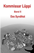 Cover: Kommissar L&uuml;ppi - Band 5 - epubli