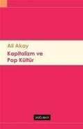 Cover: Kapitalizm ve Pop K&uuml;lt&uuml;r - Dogu Bati Yayinlari