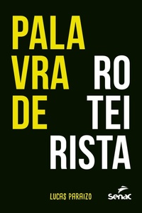 Abbildung von: Palavra de roteirista - Editora Senac Sao Paulo