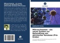 Cover: Mikroschwamm - ein neues System zur Behandlung von aktinischer Keratose (Pr&auml;-Krebs) - Verlag Unser Wissen