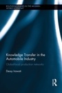 Cover: Knowledge Transfer in the Automobile Industry - Routledge
