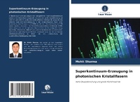 Abbildung von: Superkontinuum-Erzeugung in photonischen Kristallfasern - Verlag Unser Wissen