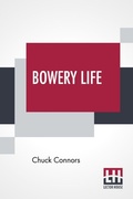 Cover: Bowery Life - Lector House