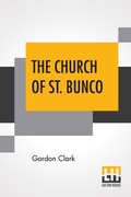Cover: The Church Of St. Bunco - Lector House