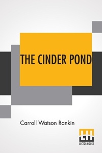 Enlarge image Cover: The Cinder Pond - Lector House