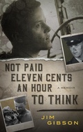Cover: Not Paid Eleven Cents an Hour to Think - Acorn Publishing