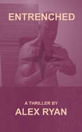 Cover: Entrenched - Alex Ryan
