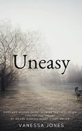 Cover: Uneasy - Lion and Jones Publishing