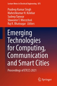 Enlarge image Cover: Emerging Technologies for Computing, Communication and Smart Cities - Springer