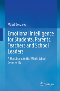 Abbildung von: Emotional Intelligence for Students, Parents, Teachers and School Leaders - Springer