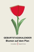 Cover: GEBURTSTAGSKALENDER Blumen auf dem Plan - epubli