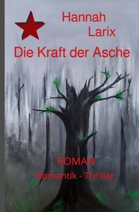 Enlarge image Cover: Die Kraft der Asche - epubli