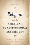 Cover: Religion and the American Constitutional Experiment - Oxford University Press Inc