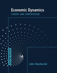 Enlarge image Cover: Economic Dynamics, second edition - MIT Press