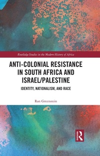 Abbildung von: Anti-Colonial Resistance in South Africa and Israel/Palestine - Routledge