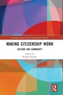 Cover: Making Citizenship Work - Routledge