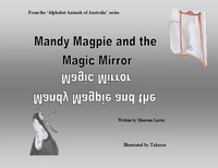 Enlarge image Cover: Mandy Magpie and the Magic Mirror - Mlarter