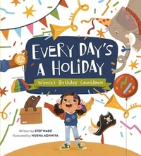 Enlarge image Cover: Every Day's a Holiday - Running Press Kids