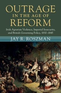 Enlarge image Cover: Outrage in the Age of Reform - Cambridge University Press