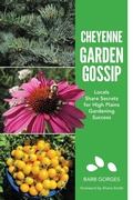 Cover: Cheyenne Garden Gossip - Barbara Ann Gorges, DBA Yucca Road Press