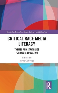 Enlarge image Cover: Critical Race Media Literacy - Routledge