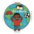 Cover: PJ's World - Hampton Publishing House, LLC
