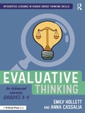 Cover: Evaluative Thinking for Advanced Learners, Grades 3-5 - Routledge