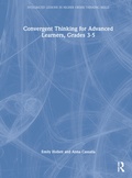 Cover: Convergent Thinking for Advanced Learners, Grades 3-5 - Routledge