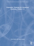 Cover: Evaluative Thinking for Advanced Learners, Grades 3-5 - Routledge