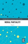 Cover: Moral Partiality - Routledge