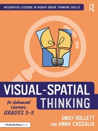 Enlarge image Cover: Visual-Spatial Thinking for Advanced Learners, Grades 3-5 - Routledge