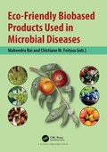 Bild: Eco-Friendly Biobased Products Used in Microbial Diseases - CRC Press
