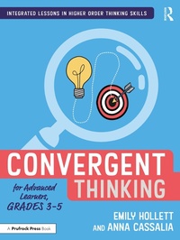 Abbildung von: Convergent Thinking for Advanced Learners, Grades 3-5 - Routledge