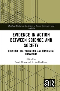 Abbildung von: Evidence in Action between Science and Society - Routledge