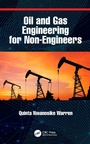 Cover: Oil and Gas Engineering for Non-Engineers - CRC Press