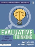 Cover: Evaluative Thinking for Advanced Learners, Grades 3-5 - Routledge