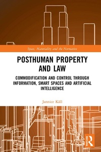 Abbildung von: Posthuman Property and Law - Routledge