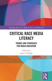 Enlarge image Cover: Critical Race Media Literacy - Routledge