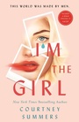 Cover: I'm the Girl - Wednesday Books