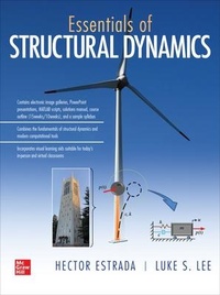 Enlarge image Cover: Essentials of Structural Dynamics - McGraw-Hill Education