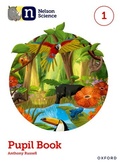 Cover: Nelson Science: Pupil Book 1 - Oxford University Press