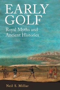 Abbildung von: Early Golf - Edinburgh University Press