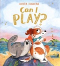 Cover: Can I Play? - Alison Green Books