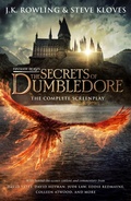 Cover: Fantastic Beasts: The Secrets of Dumbledore - The Complete Screenplay - Little, Brown