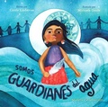 Cover: Somos Guardianes del Agua - Vhl / Santillana USA