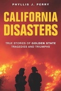 Cover: California Disasters - Farcountry Press