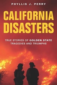 Enlarge image Cover: California Disasters - Farcountry Press